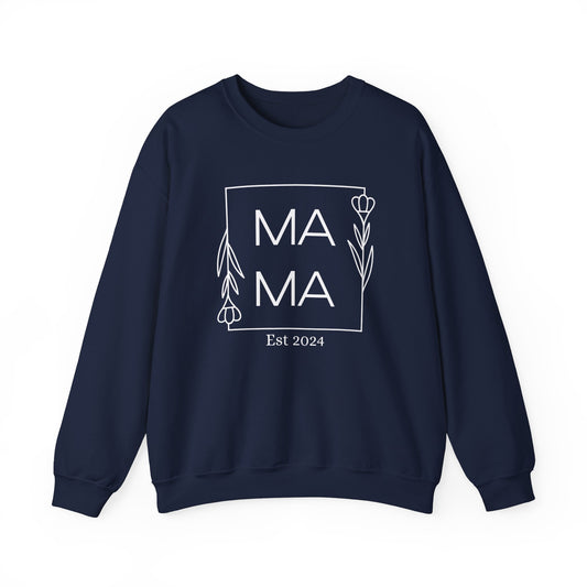 MAMA Est 2024 Sweatshirt